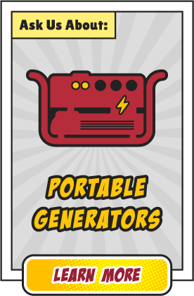 Ask Us About Portable Generators